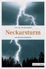 Neckarsturm - Thilo Scheurer - 9783960411406