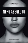 Nero assoluto - Andreas Pflüger - 9783960412328