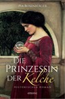 Die Prinzessin der Kelche - Pia Rosenberger - 9783960414186