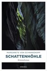 Schattenhöhle - Margarete von Schwarzkopf - 9783960414230