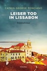 Leiser Tod in Lissabon - Catrin George Ponciano - 9783960415947