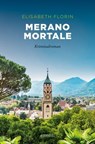 Merano mortale - Elisabeth Florin - 9783960417866