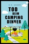 Tod beim Camping-Dinner - H. K. Anger - 9783960419068