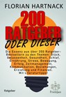 200 Ratgeber oder dieser - Florian Hartnack - 9783960502180