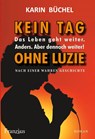Kein Tag ohne Luzie - Karin Büchel - 9783960502470
