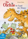 Die Olchis im Land der Dinos - Erhard Dietl ; Barbara Iland-Olschewski - 9783960520436