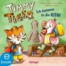 Timmy Tiger. Ich komme in die Kita! - Kathrin Lena Orso ; Nicola Anker - 9783960522461