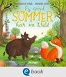 Es wird Sommer hier im Wald - Henrike Lippa - 9783960523567
