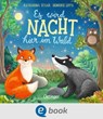 Es wird Nacht hier im Wald - Henrike Lippa - 9783960524458
