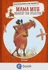 Mama Muh braucht ein Pflaster - Jujja Wieslander - 9783960525301
