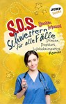 SOS - Schwestern für alle Fälle - Band 5: Prinzen, Popstars, Wohnheimpartys - Beatrix Mannel - 9783960531364