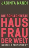 Die schlechteste Hausfrau der Welt - Jacinta Nandi - 9783960542414