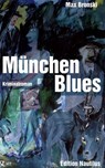 München Blues - Max Bronski - 9783960543626