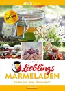 mixtipp: Lieblings-Marmeladen - Antje Watermann - 9783960580911
