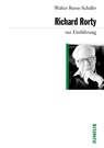 Richard Rorty zur Einführung - Walter Reese-Schäfer - 9783960600183