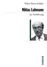 Niklas Luhmann zur Einführung - Walter Reese-Schäfer - 9783960600800
