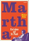 Martha - Michael Weber - 9783960605232