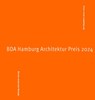 BDA Hamburg Architektur Preis 2024 - BDA Hamburg - 9783960607069