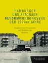 Hamburger und Altonaer Reformwohnungsbau der 1920er Jahre - Dirk Schubert ; Peter Michelis - 9783960607076