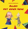 Allein mit einer Hexe - Corinna Antelmann - 9783960745372