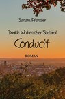 Dunkle Wolken uber Sudtirol - Conducit - Sandra Pfandler - 9783960745716