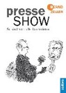 Presseshow - ZELLER,  Bernd - 9783960790075