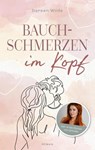 Bauchschmerzen im Kopf - Doreen Wilde ; Dodipi - 9783960969549