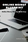 Online Money Blueprint - Anthony Ekanem - 9783961120284
