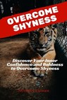 Overcome Shyness - Anthony Ekanem - 9783961124497