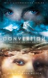 Conversion 1: Zwischen Tag und Nacht - C. M. Spoerri ; Jasmin Romana Welsch - 9783961129232