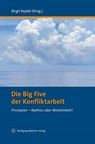 Die Big Five der Konfliktarbeit - Birgit Keydel - 9783961170913