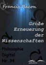 Große Erneuerung der Wissenschaften - Francis Bacon - 9783961180318