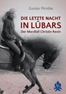 Die letzte Nacht in Lübars - Gunter Pirntke - 9783961180592