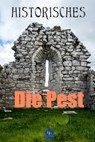 Die Pest - Gunter Pirntke - 9783961185375