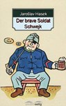 Der brave Soldat Schwejk - Jarošlav Hasek - 9783961185672