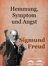 Hemmung, Symptom und Angst - Sigmund Freud - 9783961186280