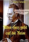 Altes Herz geht auf die Reise - Hans Fallada - 9783961189236