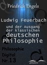 Ludwig Feuerbach und der Ausgang der klassischen deutschen Philosophie - Friedrich Engels - 9783961189687