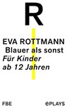Blauer als sonst - Eva Rottmann - 9783961193028