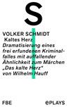 Kaltes Herz - Volker Schmidt - 9783961193189