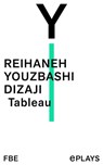 Tableau - Reihaneh Youzbashi Dizaji - 9783961193769
