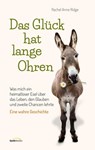 Das Glück hat lange Ohren - Rachel Anne Ridge - 9783961223084
