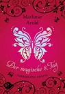 Der magische achte Tag - Marliese Arold - 9783961290420