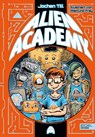 Alien Academy (Band 1) - Jochen Till - 9783961291823
