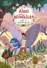 Alani & Windblüte (Band 1) - Alarm im Tausendflügeltal - Karin Müller - 9783961293674