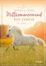 Mittsommerwind – Neue Chancen - Nicola Förg - 9783961293742