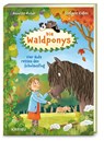 Die Waldponys (Band 2) - Vier Hufe retten den Schulausflug - Annette Moser - 9783961294558