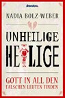 Unheilige Heilige - Nadia Bolz-Weber - 9783961401901