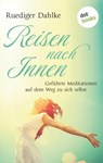 Reise nach Innen - Rüdiger Dahlke ; Margit Dahlke - 9783961480326