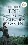 Tod im Englischen Garten - Heidi Rehn - 9783961482566